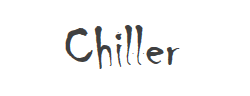 Chiller字体